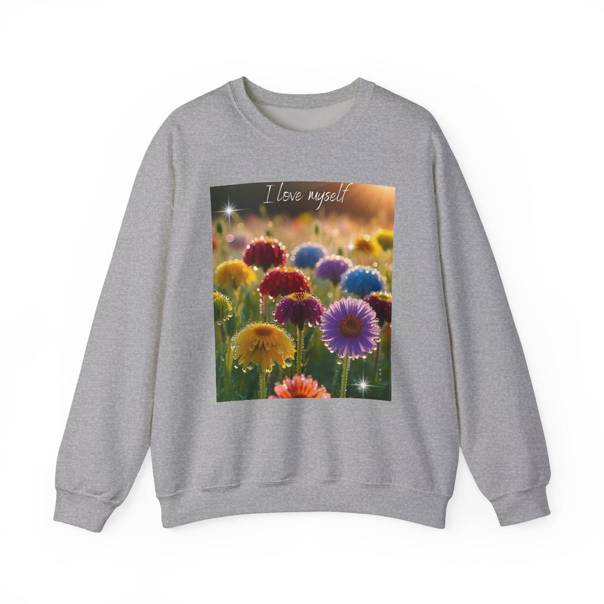 Self-Love Floral Crewneck Sweatshirt — "I love myself" Rainbow Flowers