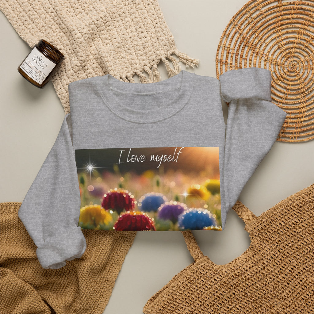 Self-Love Floral Crewneck Sweatshirt — "I love myself" Rainbow Flowers