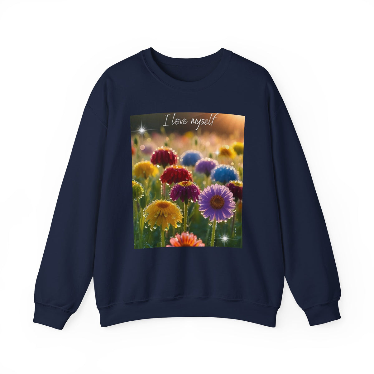 Self-Love Floral Crewneck Sweatshirt — "I love myself" Rainbow Flowers