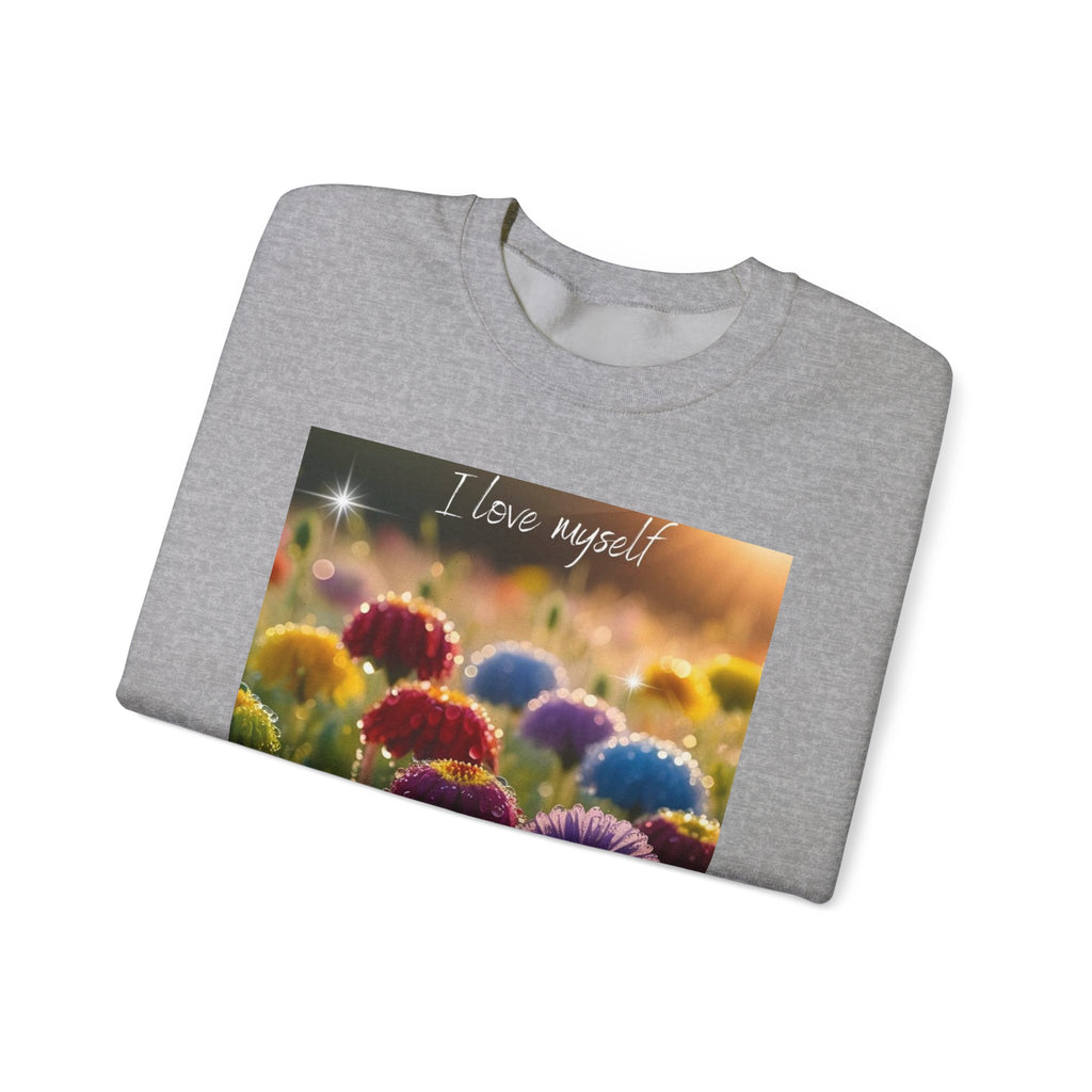 Self-Love Floral Crewneck Sweatshirt — "I love myself" Rainbow Flowers